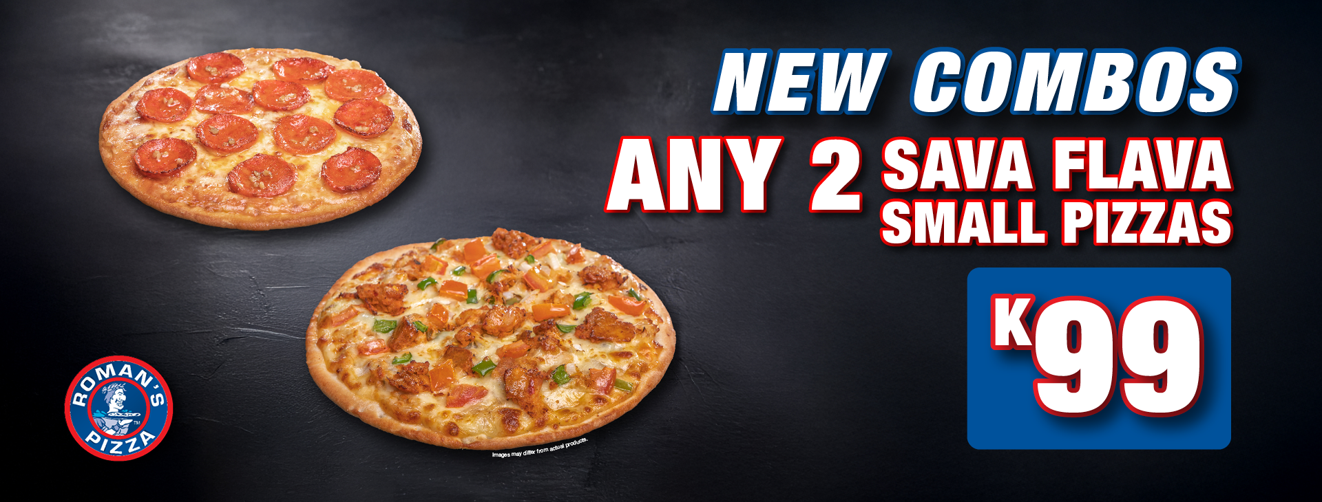 Any 2 Small SAVA FLAVA Pizzas For ONLY K99.00
